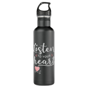 Listen to your heart stethoscope stainless steel water bottle
