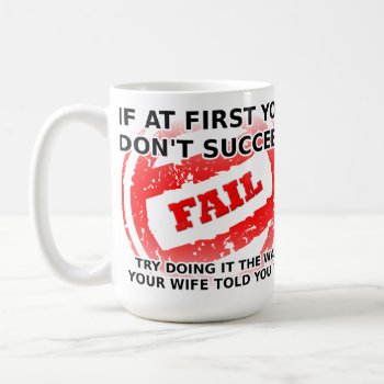 Listen To Your Wife Funny Mug by FunnyBusiness at Zazzle