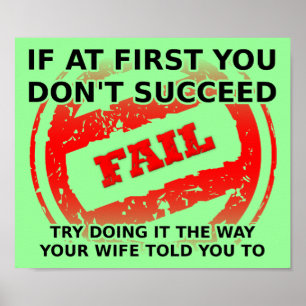 Listen To Your Wife Funny Poster Sign