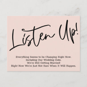 Listen Up! Postponed Wedding Notice Blush Postcard