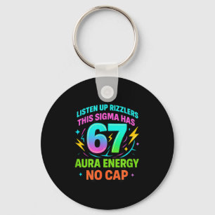 Listen Up Rizzlers This Sigma Has 67 Aura Energy S Keychain