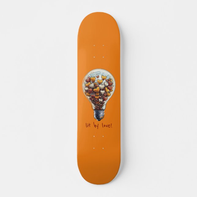 Lit by Love Skateboard (Front)