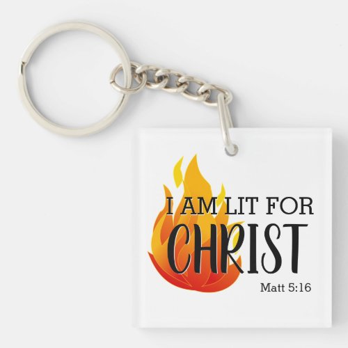 LIT FOR CHRIST Christian Keychain