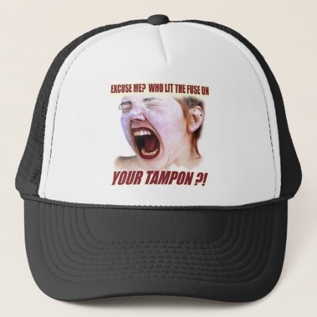 Lit Your Tampon Funny T-shirts Gifts Trucker Hat