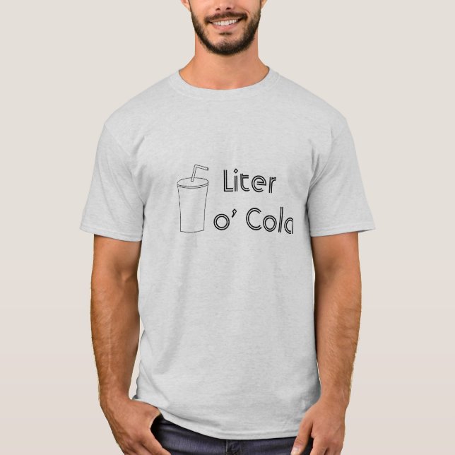 Liter o' Cola T-Shirt (Front)