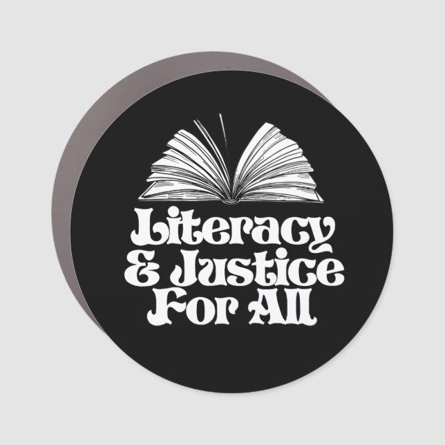 Literacy and Justice for All Car Magnet (Front)