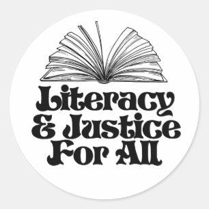 Literacy and Justice for All Classic Round Sticker