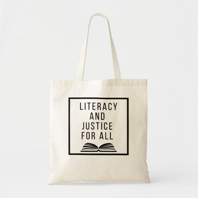 Literacy and Justice for All Social Justice Readin Tote Bag (Front)