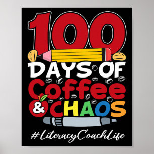 Literacy Coach Happy Women 100 Days Of Coffee and Poster