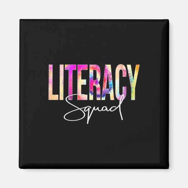 Literacy Squad Tie Dye Back To School Women Apprec Magnet (Front)