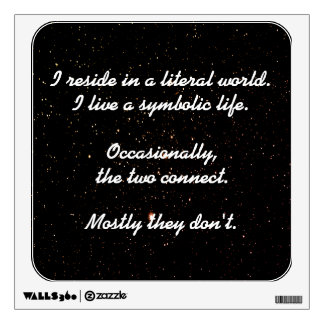 Literal AndSymbolic Life Inspirational Quote Wall Decal