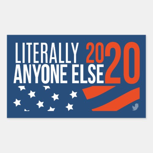 Literally Anyone Else 2020 Rectangular Sticker