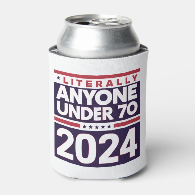Literally Anyone Else 2024 President USA Election  Can Cooler (Can Front)