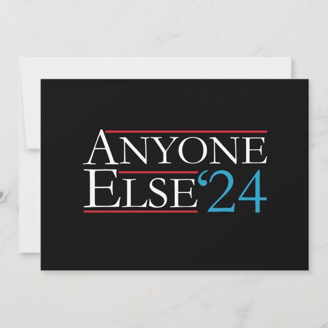 Literally Anyone Else 2024 President USA Election  Invitation (Front)