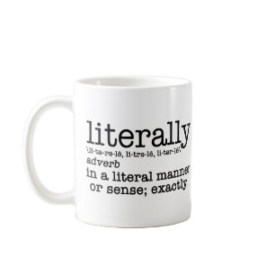 Literally Definition English Grammar Coffee Mug