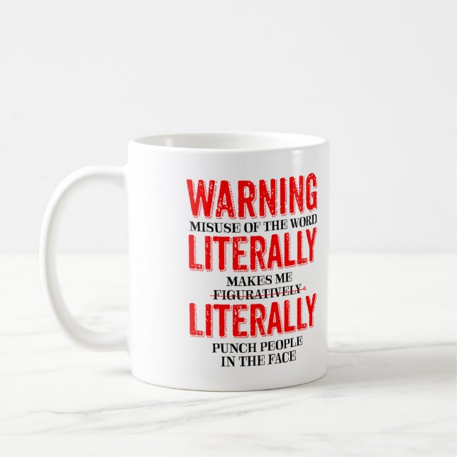Literally Figuratively Grammar Mug Funny Gag Gifts (Left)