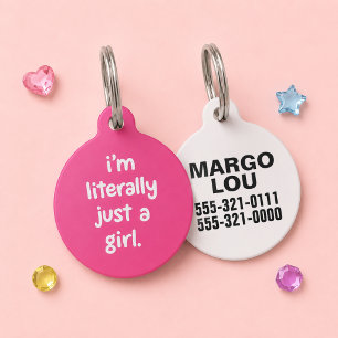 Literally Just a Girl Funny Custom Dog Cat Pet ID Tag