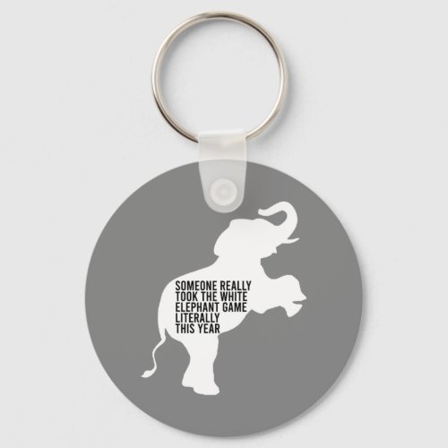 Literally Worst Funniest White Elephant Gift Keychain
