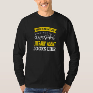 Literary Agent Job Title Employee Worker Literary  T-Shirt