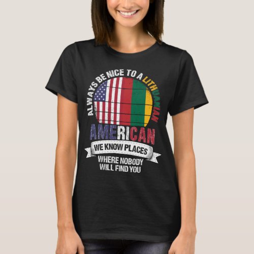 Lithuanian American know Places Lithuania Flag T_Shirt