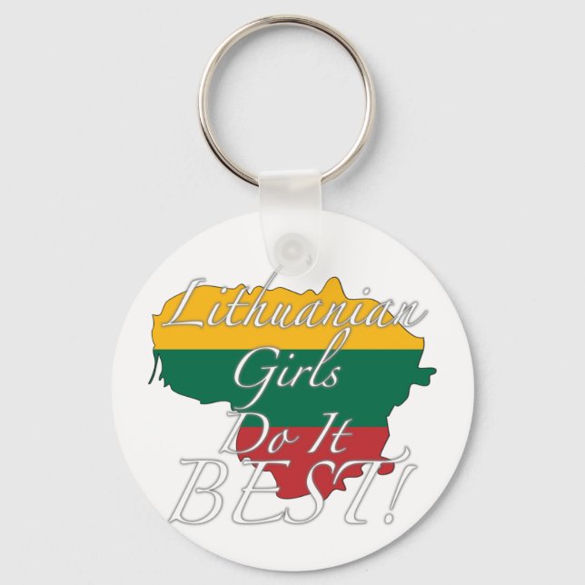 Lithuanian Girls Do It Best! Keychain (Front)