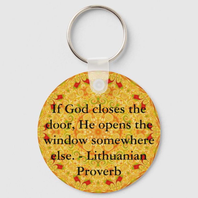 Lithuanian Proverb opportunity inspirational quote Keychain (Front)