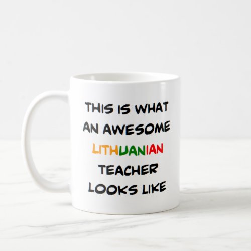 lithuanian teacher awesome coffee mug