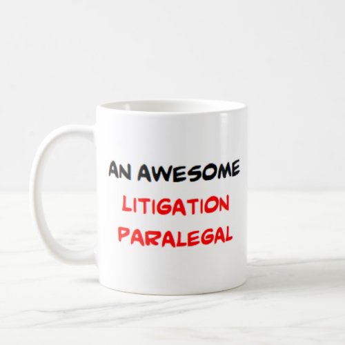 litigation paralegal2 awesome coffee mug