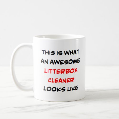 litterbox cleaner awesome coffee mug