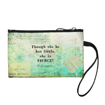 Little And Fierce Quotation By Shakespeare Coin Purse by shakespearequotes at Zazzle