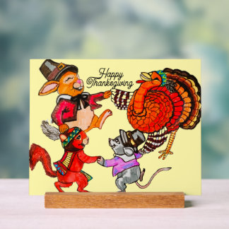 LITTLE ANIMAL'S THANKSGIVING DANCE ACRYLIC SIGN