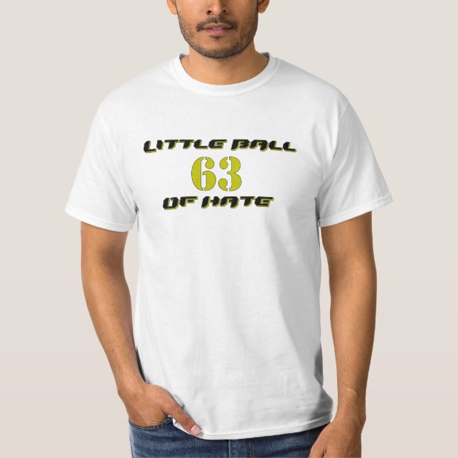 Little Ball Of Hate Shirt (light) (Front)