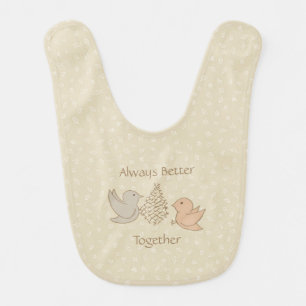 Little Beige Birdies at Feeder - Better Together. Baby Bib
