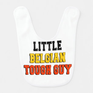 Little Belgian Tough Guy Baby Bib