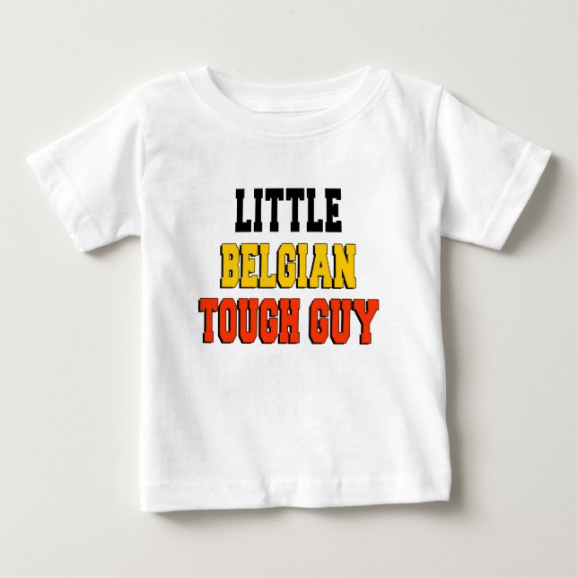 Little Belgian Tough Guy Baby T-Shirt (Front)