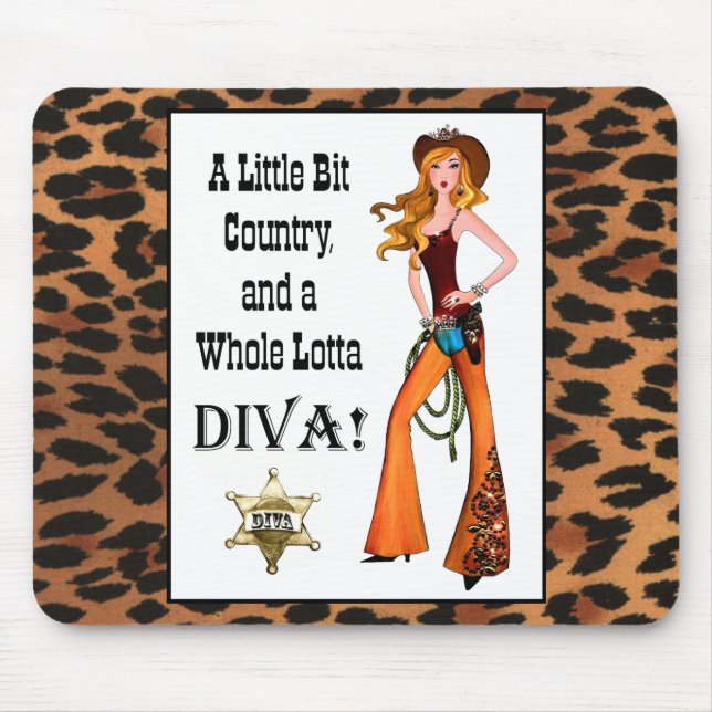 Little Bit Country and a Whole Lotta DIVA! Mouse Pad (Front)