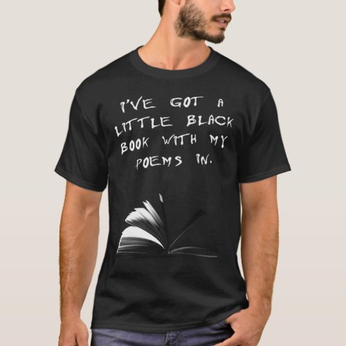 Little Black Book _ Pink Floyd Inspired Lyric Desi T_Shirt