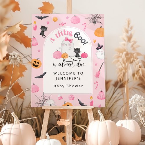 Little boo is almost Due baby shower welcome Foam Board