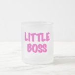 Little Boss - Pink Tshirts And Gifts Frosted Glass Coffee Mug at Zazzle