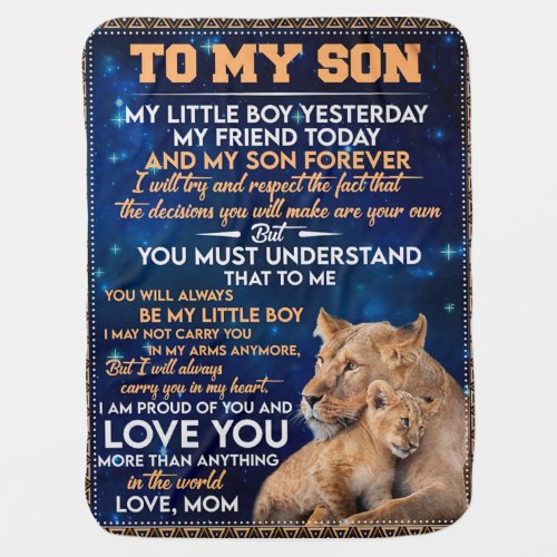 Little Boy Yesterday Friend Today_Lion Mom To Son  Baby Blanket