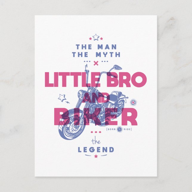 Little bro and biker the man the myth the legend postcard (Front)
