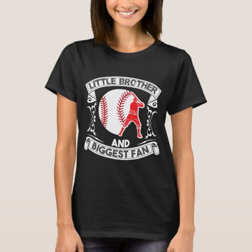 Little Brother And Biggest Fan Baseball Match T_Shirt