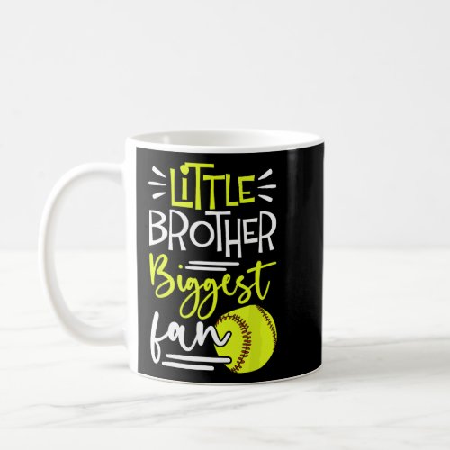 Little Brother Biggest Fan Softball Softball Boys Coffee Mug