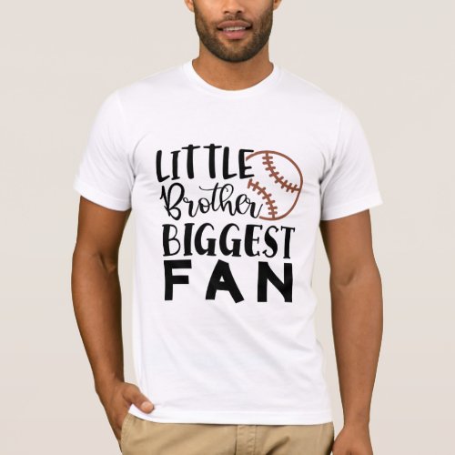 Little Brother Biggest Fan T_Shirt