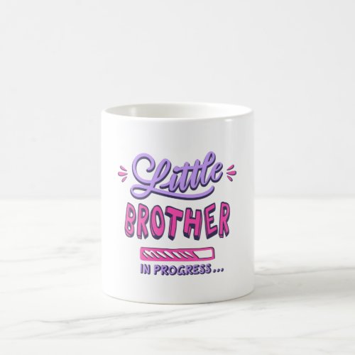 Little brother in progress coffee mug