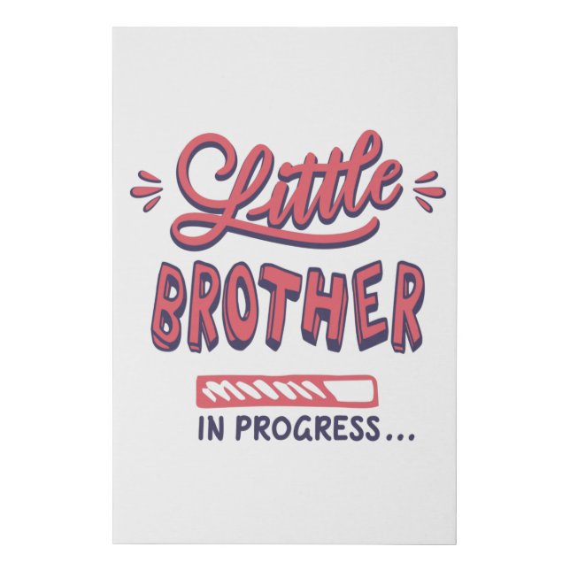 Little brother in progress faux canvas print (Front)
