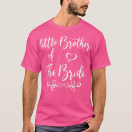 Little Brother of Bride Wedding Matching  T-Shirt