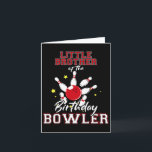 Little Brother Of The Birthday Bowler Bday Bowling Card<br><div class="desc">Little Brother Of The Birthday Bowler Bday Bowling Party</div>