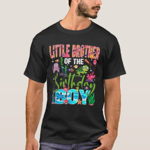 Little Brother Of The Birthday Boy Sea Animal Love T-Shirt