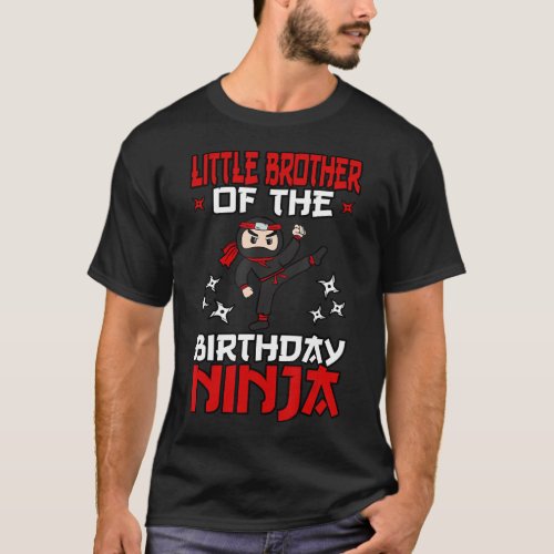 Little Brother Of The Birthday Ninja Shinobi Theme T_Shirt